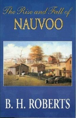 9780970800886: The Rise and Fall of Nauvoo