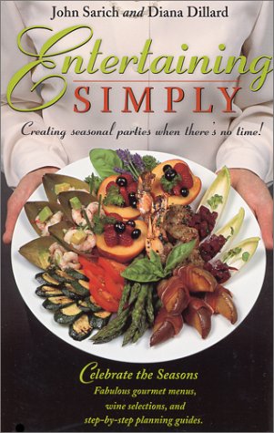 9780970805010: Entertaining Simply: Creating Seasonal Parties When There's No Time