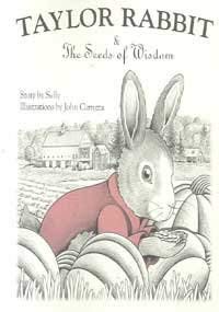 Taylor Rabbit & The Seeds of Wisdom (9780970806604) by Sullivan, Bill