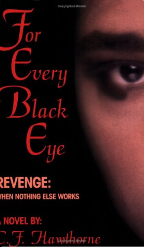 9780970807595: For Every Black Eye