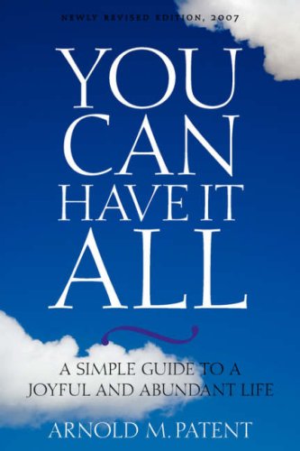 Beispielbild fr You Can Have It All : A Simple Guide to a Joyful and Abundant Life zum Verkauf von Better World Books