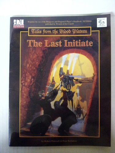 Stock image for The Last Initiate (Tales From the Blood Plateau) (d20) for sale by Black and Read Books, Music & Games
