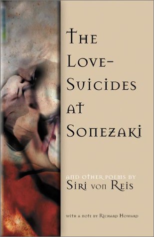 Stock image for The Love-Suicides at Sonezaki : And Other Poems for sale by Better World Books