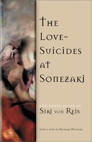 9780970817723: The Love-Suicides at Sonezaki: And Other Poems