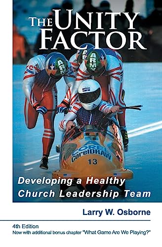 Imagen de archivo de The Unity Factor: Developing a Healthy Church Leadership Team a la venta por Your Online Bookstore