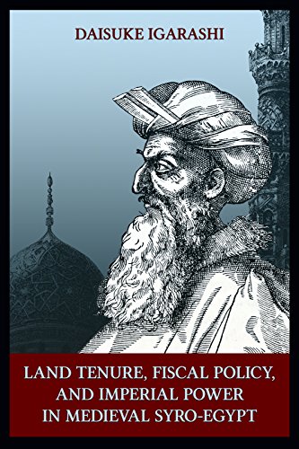 9780970819994: Land Tenure, Fiscal Policy and Imperial Power in Medieval Syro-Egypt