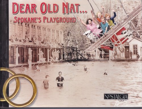 Stock image for Dear Old Nat. Spokane's Playbournd for sale by gigabooks