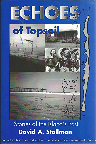 9780970823922: Title: Echoes of Topsail Stories of the Islands Past