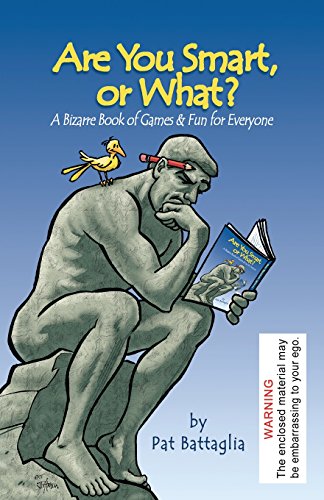 Imagen de archivo de Are You Smart, or What? A Bizarre Book of Games and Fun for Everyone a la venta por TextbookRush
