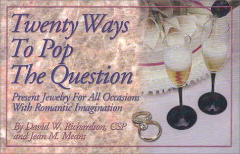 Stock image for Twenty Ways to Pop the Question for sale by Wonder Book