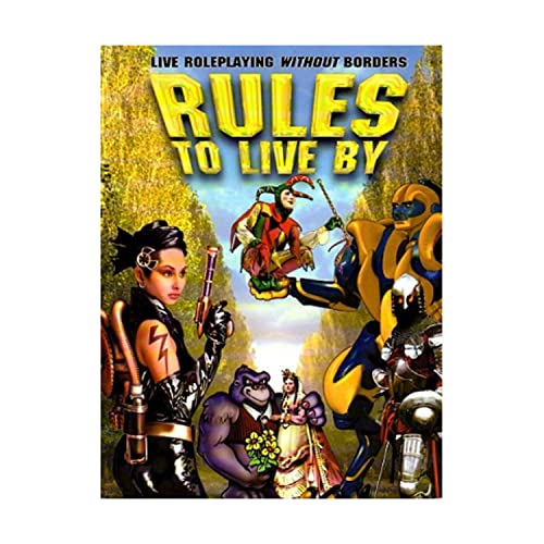 9780970835604: Rules to Live by: A Live Action Roleplaying Conflict Resolution System
