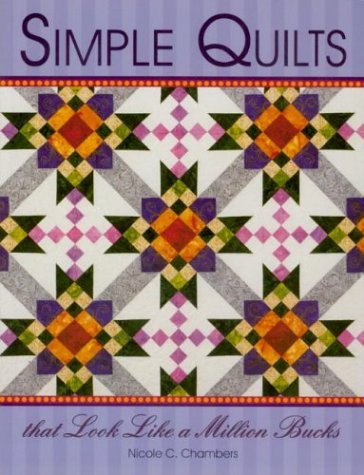 Imagen de archivo de Simple Quilts That Look Like a Million Bucks a la venta por ThriftBooks-Atlanta