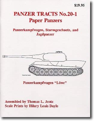 9780970840738: Panzer Tracts No. 20-1 Paper Panzers - Panzerkampfwagen & Jagdpanzer