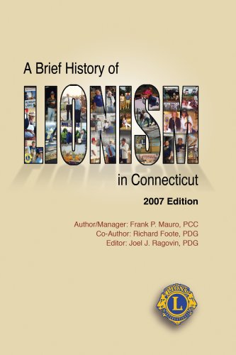 9780970843081: A Brief History of Lionism in Connecticut 2007