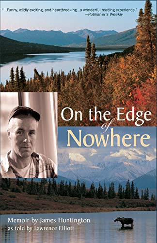Imagen de archivo de On the Edge of Nowhere a la venta por Russell Books