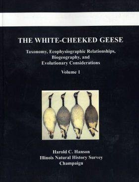 9780970850430: The White-Cheeked Geese: Taxonomy, Ecophysiographi