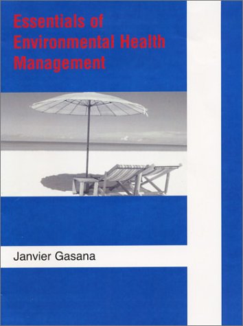 9780970856043: Essentials of Environmental Health Management