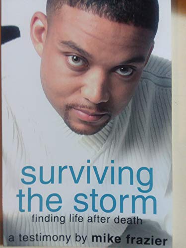 Beispielbild fr Surviving the Storm Finding Life After Death zum Verkauf von ThriftBooks-Atlanta