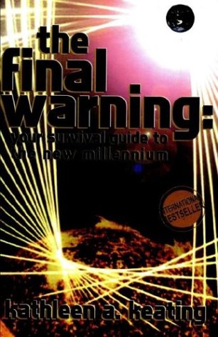 Imagen de archivo de The Final Warning : Your Survival Guide to the New Millennium a la venta por Better World Books