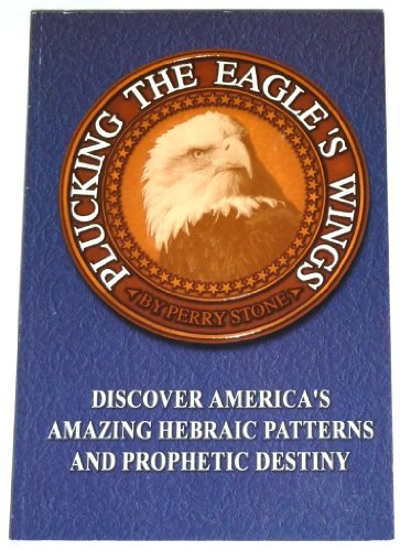 Imagen de archivo de Plucking The Eagle's Wings a la venta por Wonder Book