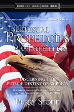 Beispielbild fr Unusual Prophecies Being Fulfilled Book 3 (Prophetic Series, Vol 3) zum Verkauf von SecondSale