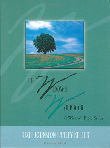 Beispielbild fr The Widow's Workbook: A Widow's Bible Study zum Verkauf von SecondSale