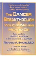 Stock image for The Cancer Breakthrough You've Never Heard of for sale by Wonder Book