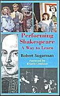 9780970869340: Performing Shakespeare: A Way to Learn