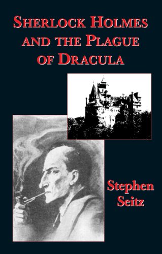 Imagen de archivo de Sherlock Holmes and the Plague of Dracula a la venta por Better World Books: West