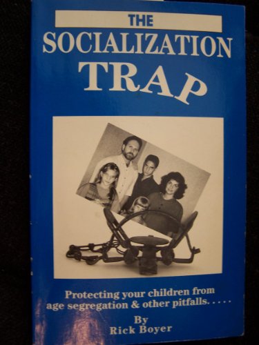 Imagen de archivo de The Socialization Trap a la venta por HPB Inc.