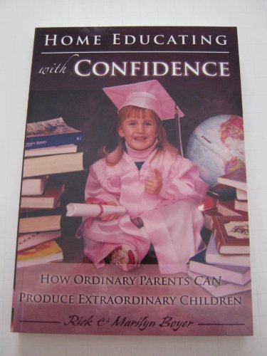 9780970877055: Home Educating with Confidence [Paperback] by