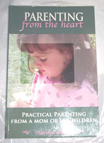 Imagen de archivo de Parenting From the Heart a la venta por Wonder Book