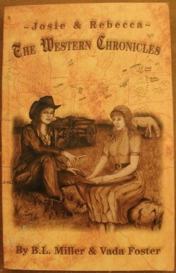 Stock image for Josie and Rebecca: The Western Chronicles for sale by ThriftBooks-Dallas