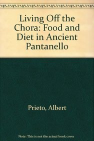 Imagen de archivo de Living off the Chora: Food and Diet in Ancient Pantanello a la venta por HPB-Red