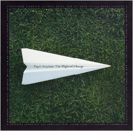 Beispielbild fr Paper Airplane : The Flight of Change zum Verkauf von Better World Books