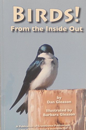 Beispielbild fr Birds! From the Inside Out zum Verkauf von St Vincent de Paul of Lane County