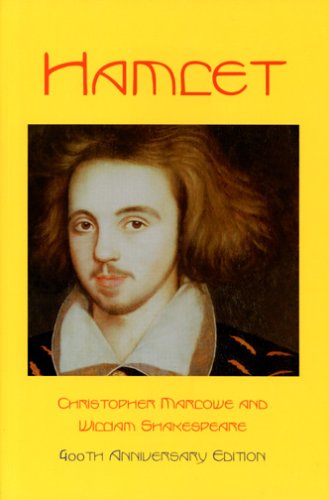 Imagen de archivo de Hamlet (400th Anniversary Edition) [Paperback] Christopher Maplowe; William Shakespeare and Alex Jack a la venta por Turtlerun Mercantile