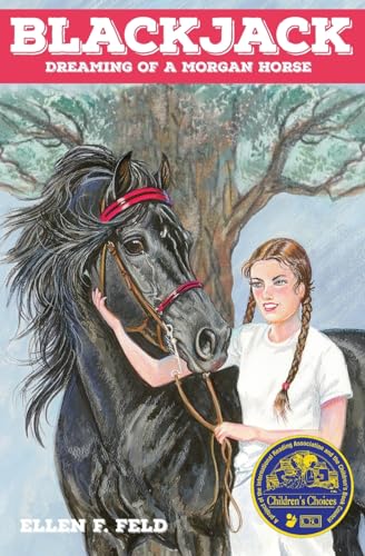 Beispielbild fr Blackjack: Dreaming of a Morgan Horse (Morgan Horse Series, Book 1) zum Verkauf von Your Online Bookstore