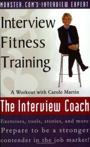 Imagen de archivo de Interview Fitness Training: A Workout with Carole Martin, the Interview Coach a la venta por ThriftBooks-Dallas