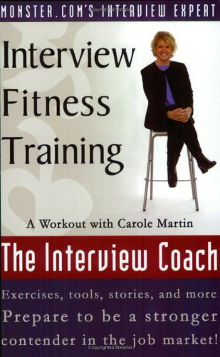 9780970901224: Interview Fitness Training: A Workout with Carole Martin, the Interview Coach by Carole Martin (2005-01-01)