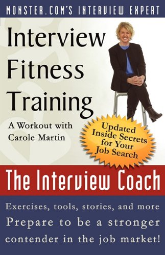 Imagen de archivo de Interview Fitness Training a Workout with Carole Martin the Interview Coach a la venta por Better World Books