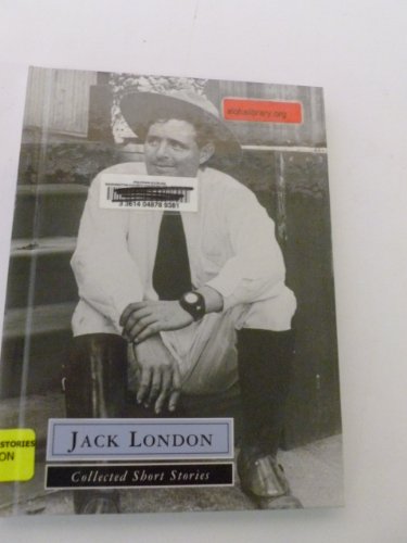 Stock image for Jack London Collected Short Stories for sale by ThriftBooks-Atlanta