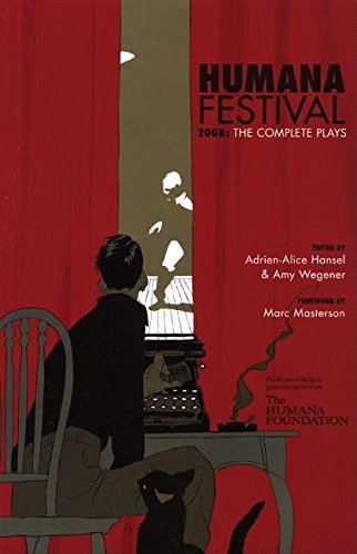 Stock image for Humana Festival 2008: The Complete Plays for sale by Orion Tech