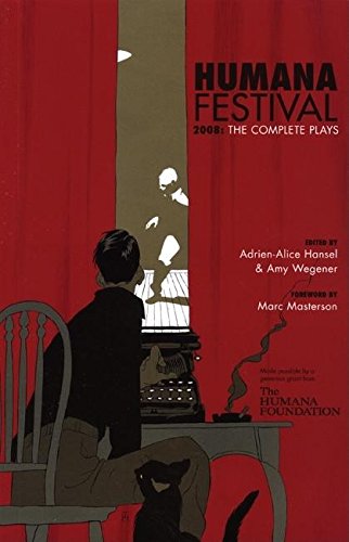 9780970904683: Humana Festival 2008: The Complete Plays