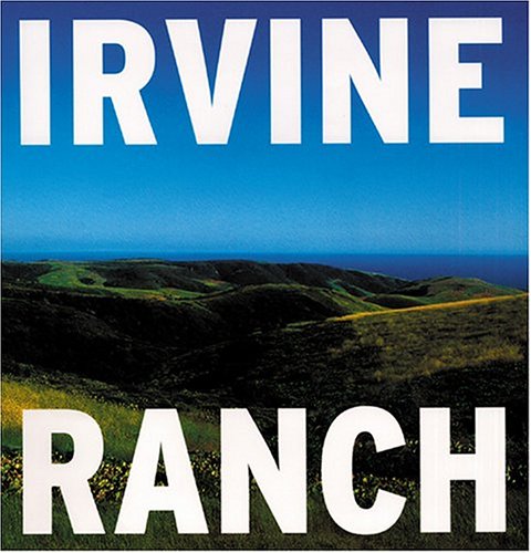 Beispielbild fr Irvine Ranch zum Verkauf von Front Cover Books