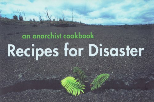 9780970910141: Recipes for Disaster: An Anarchist Cookbook