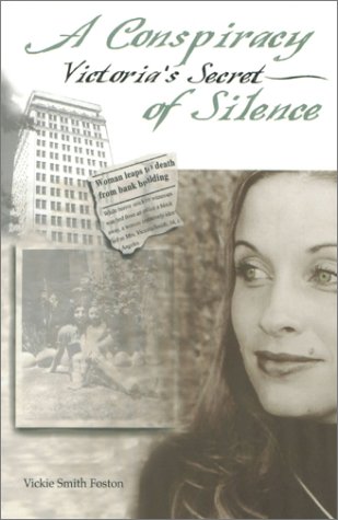 Stock image for Victoria's Secret: A Conspiracy of Silence for sale by ThriftBooks-Dallas