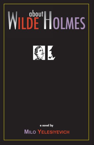 9780970919823: wilde-about-holmes