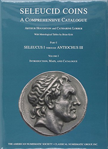 9780970926852: Seleucid Coins: A Comprehensive Catalogue. Part 1: Seleucus I to Antiochus III: 1-2