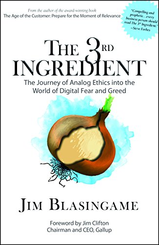 Imagen de archivo de The 3rd Ingredient: The Journey of Analog Ethics into the World of Digital Fear and Greed a la venta por Gulf Coast Books
